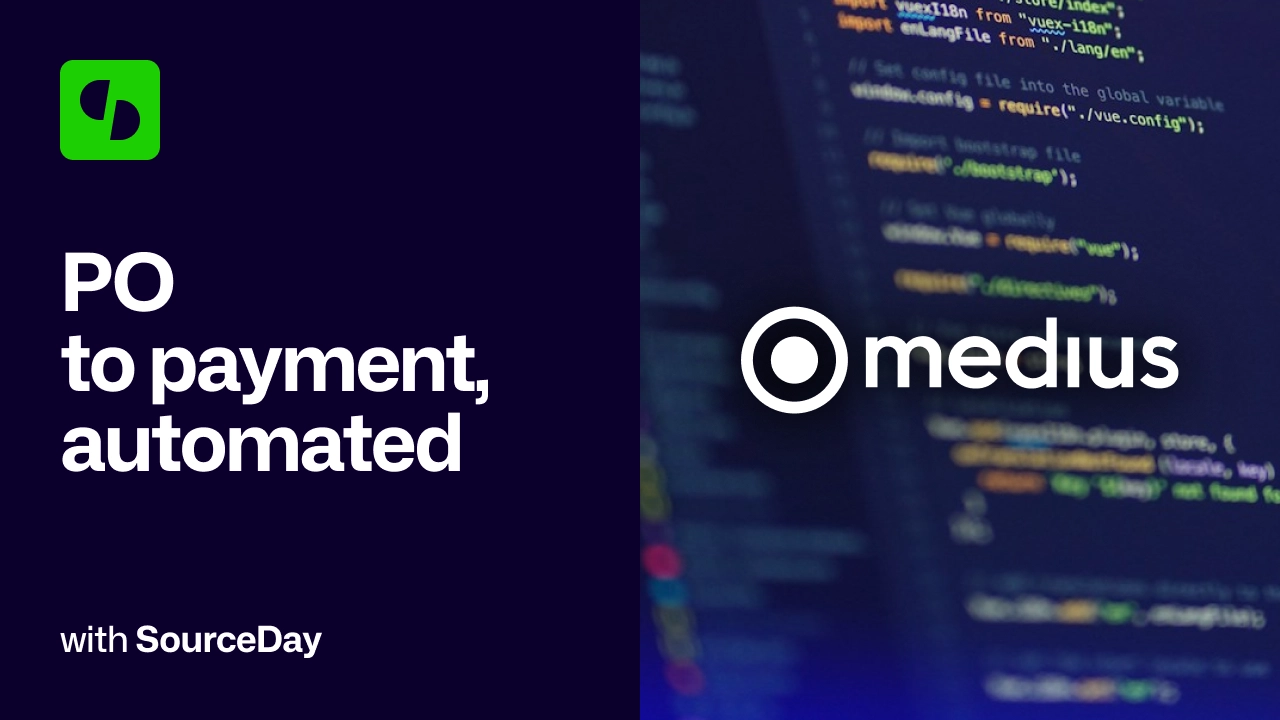 How SourceDay + Medius Enable Touchless Procure-to-Pay Automation
