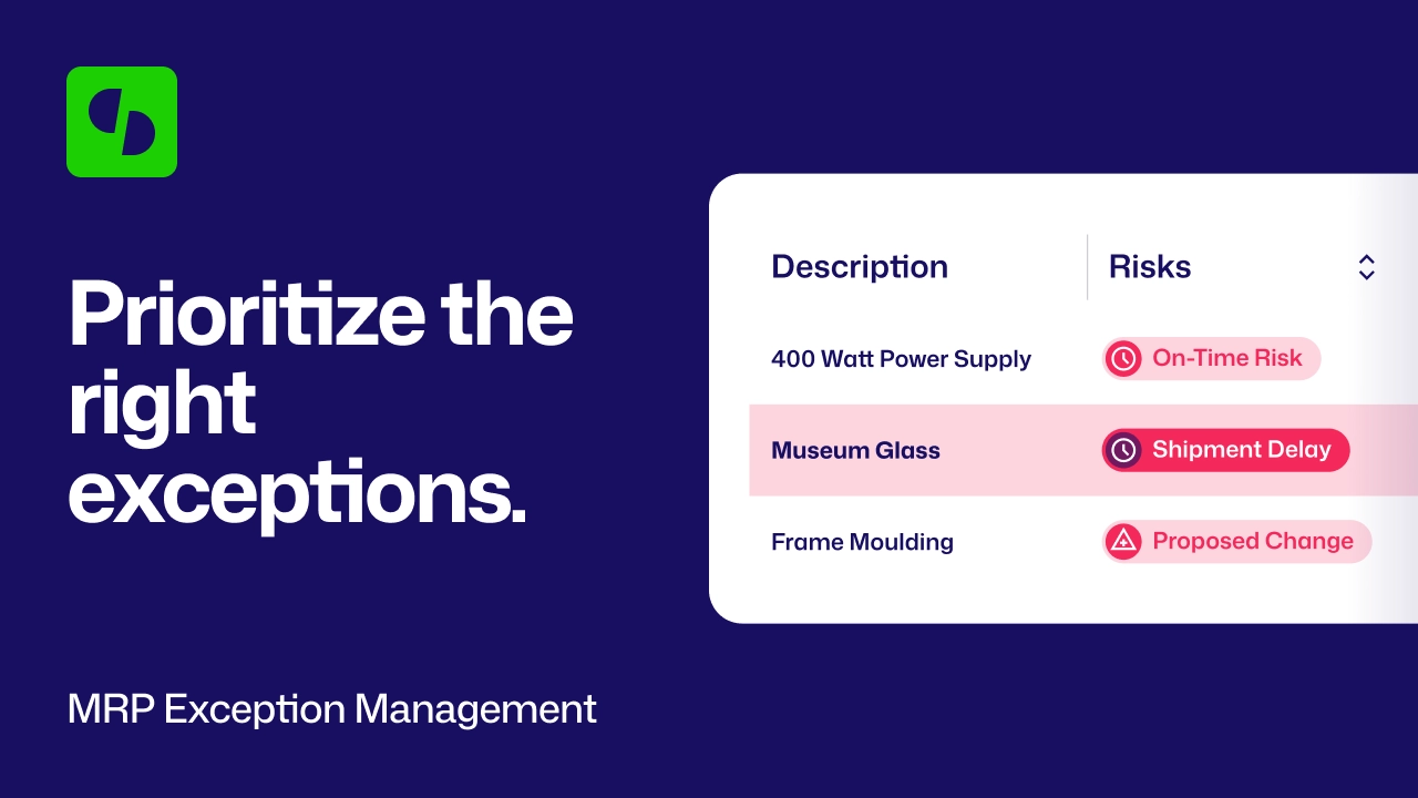 How to Reduce Inventory Risk with Better MRP Exception Management