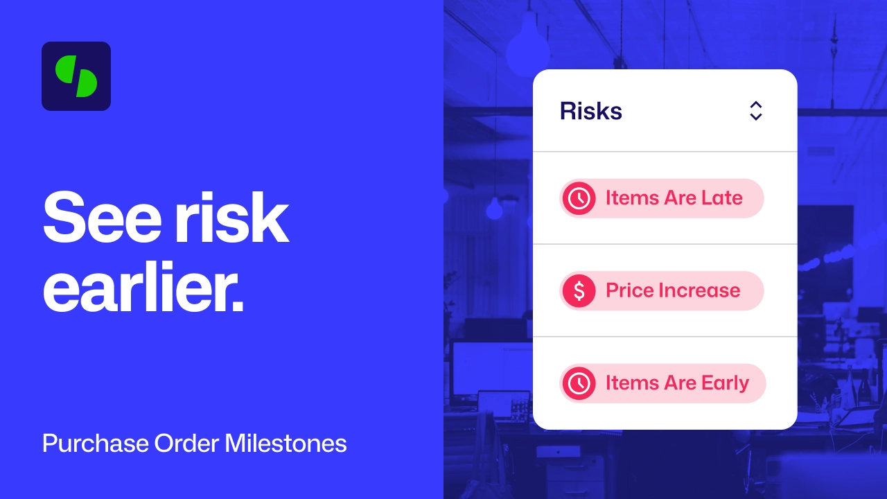 How Purchase Order Milestones Help Identify Supplier Risk Earlier
